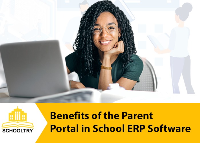 School ERP Software Benefits of the Parent Portal