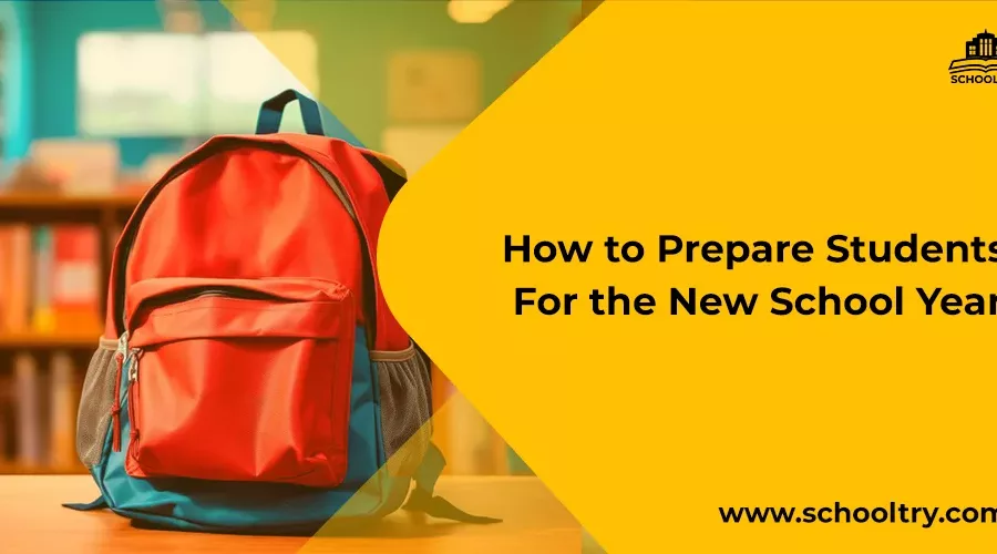 How to prepare students for the new school year