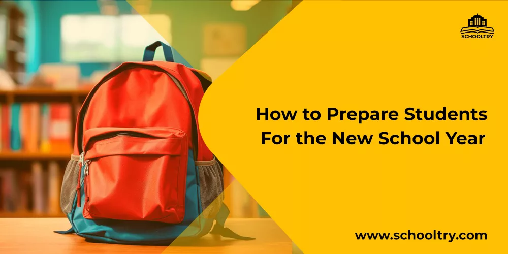 How to prepare students for the new school year