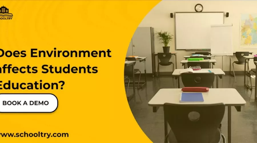 Does Environment Affect Students Education?