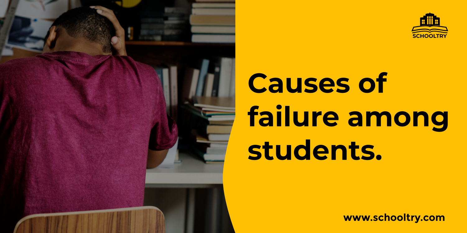 Causes of failure among students